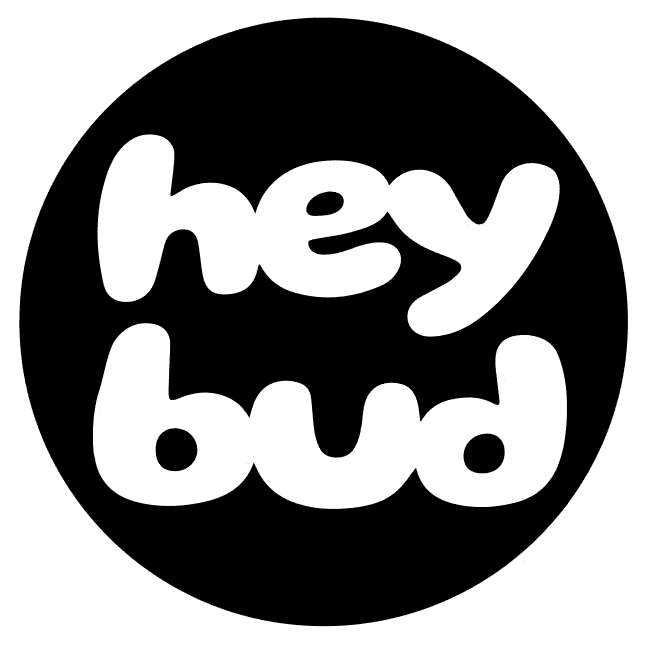Hey bud written in bold white letters on a black background.